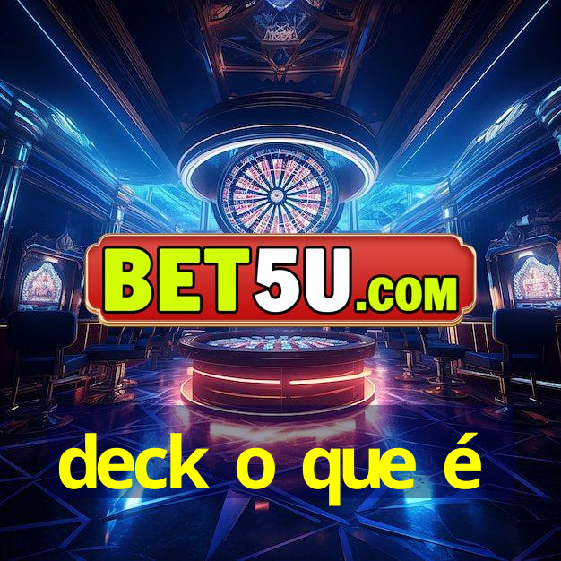 deck o que é